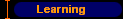 Learning